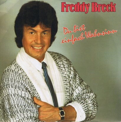 FREDDY BRECK - DU BIST EINFACH WAHNSINN