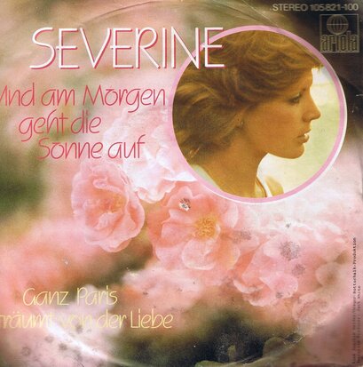 SEVERINE - UND AM MORGEN GEHT DIE SONNE AUF