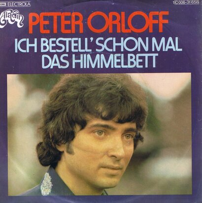 PETER ORLOFF - ICH BESTELL' SCHON MAL DAS HIMMELBETT