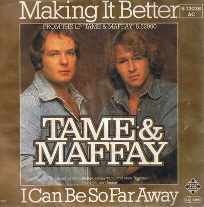 TAME & MAFFAY - MAKING IT BETTER
