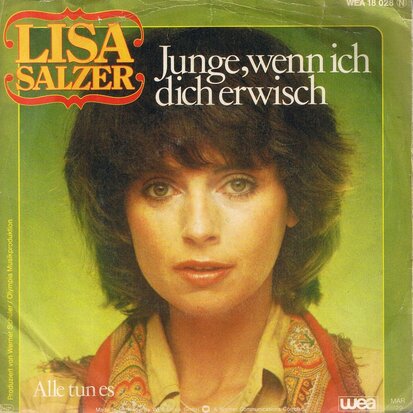 LISA SALZER - JUNGE, WENN ICH DICH ERWISCH