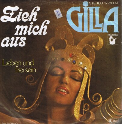 GILLA - LIEH MICH AUS