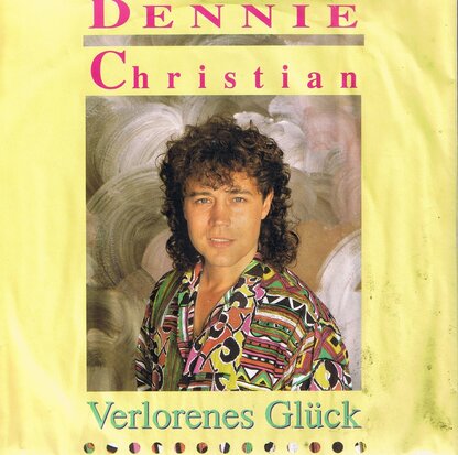 DENNIE CHRISTIAN - VERLORENES GLÜCK
