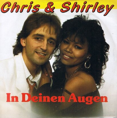 CHRIS & SHIRLEY - IN DEINEN AUGEN