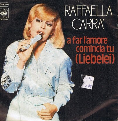 RAFFAELLA CARRA - A FAR L'AMORE COMINICIA TU