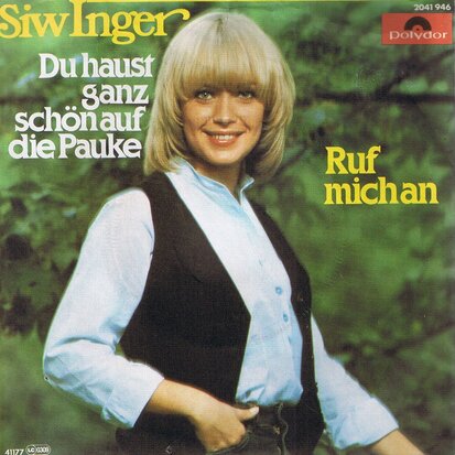 SIW INGER - DU HAUST GANZ SCHÖN AUF DIE PAUKE