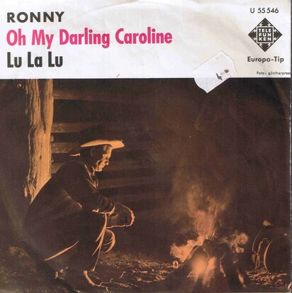 Ronny - Oh my darling Caroline