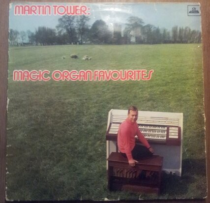 MARTIN TOWER MAGIC ORGAN FAVOURITES LP