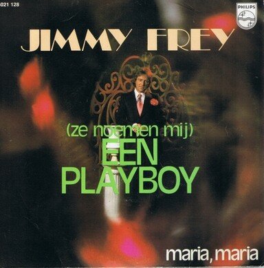 JIMMY FREY - ZE NOEMEN MIJ EEN PLAYBOY