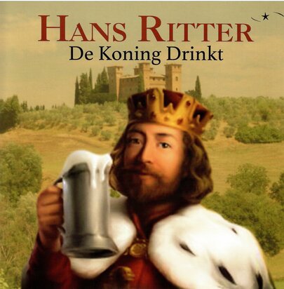HANS RITTER - DE KONING DRINKT