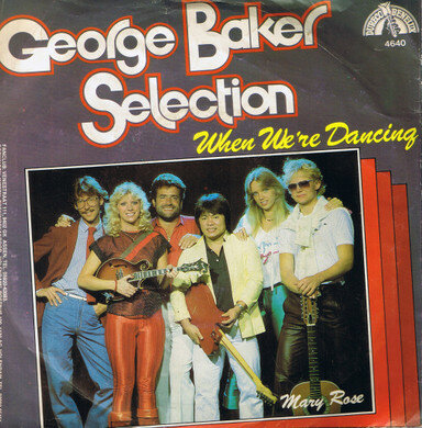 GEORGE BAKER SELECTION - WHEN WE'RE DANCING