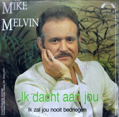 MIKE MELVIN - IK DACHT AAN JOU