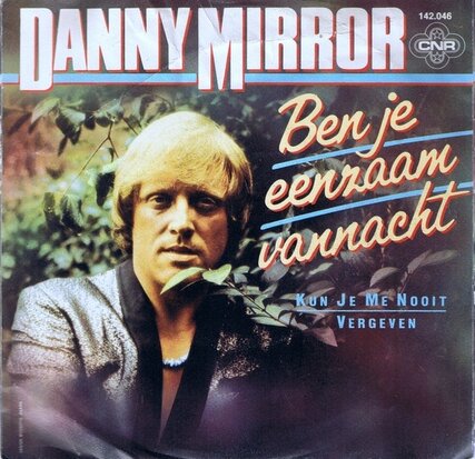 DANNY MIRROR - BEN JE EENZAAM VANNACHT