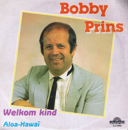 BOBBY PRINS - WELKOM KIND