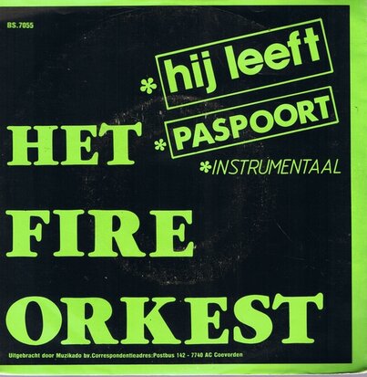 HET FIRE ORKEST - HIJ LEEFT (INSTRUMENTAAL) 