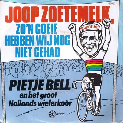 PIETJE BELL - JOOP ZOETEMELK, ZO'N GOEIE HEBBEN WIJ NOG NIET GEHAD
