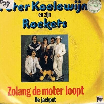 PETER KOELEWIJN en zijn ROCKETS - ZOLANG DE MOTER LOOPT