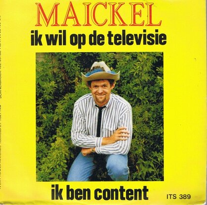 MAICKEL - IK WIL OP DE TELEVISIE