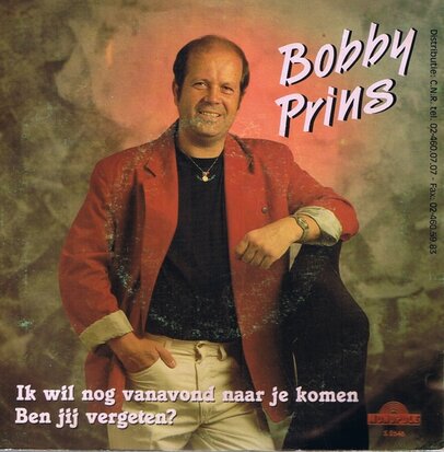 BOBBY PRINS - IK WIL VANAVOND NAAR JE KOMEN