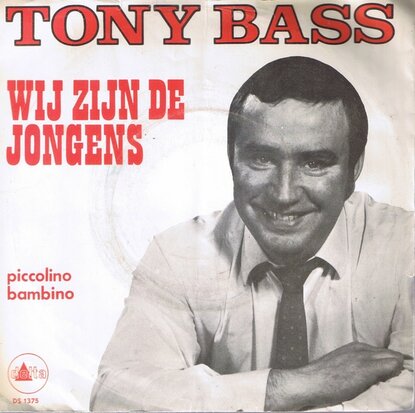 TONY BASS - WIJ ZIJN DE JONGENS