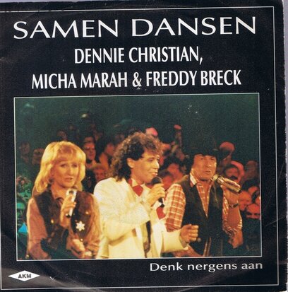 DENNIE, MICHA & FREDDY - SAMEN DANSEN