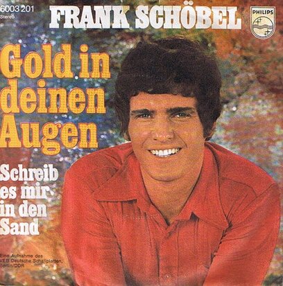 FRANK SCHÖBEL - GOLD IN DEINEN AUGEN