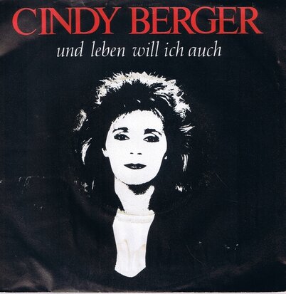 CINDY BERGER - UND LEBEN WILL ICH AUCH