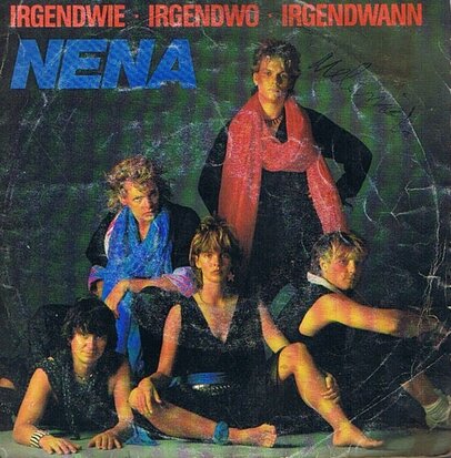 NENA - IRGENDWIE, IRGENDWO, IRGENDWANN