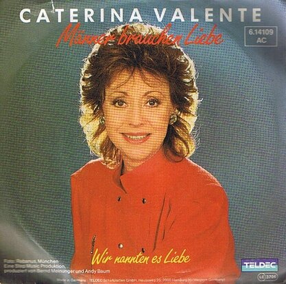 CATERINA VALENTE - MÄNNER BRAUCHEN LIEBE