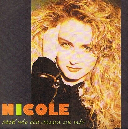 NICOLE - STEH' WIE EIN MANN ZU MIR