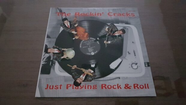 THE ROCKIN' CRACKS - JUST PLAYING ROCK & ROLL
