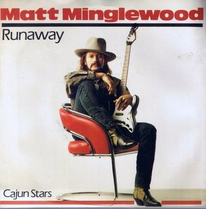 MATT MINGLEWOOD - RUNAWAY