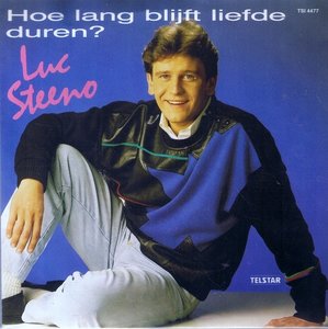 LUC STEENO - HOE LANG BLIJFT LIEFDE DUREN?