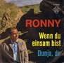 RONNY-WENN-DU-EINSAM-BIST