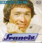 FRANCIS - IEDERE SLOW