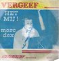 MARC DEX - VERGEEF HET MIJ