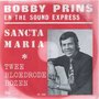 BOBBY PRINS EN THE SOUND EXPRESS - SANCTA MARIA