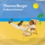 THOMAS BERGER - IN DIESEM SOMMER