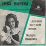 IMCA MARINA - LASS' MEIN HERZ NICHT WEINEN