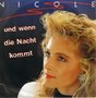 NICOLE - UND WENN DIE NACHT KOMMT