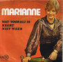MARIANNE - WAT VOORBIJ IS KEERT NIET WEER