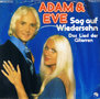 ADAM & EVE - SAG AUF WIEDERSEHN