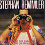 STEPHAN REMMELER - KEINE ANGST HAT DER PAPA MIR...