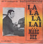 MARC DEX - LA LA LA LAI
