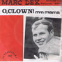 MARC DEX - O, CLOWN