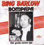 BING BARLOW - BOMPAPA