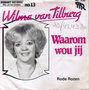 WILMA VAN TILBURG - WAAROM WOU JIJ
