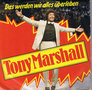TONY MARSHALL - DAS WERDEN WIR ALLES UBERLEBEN