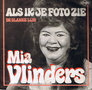 MIA VLINDERS - ALS IK JE FOTO ZIE