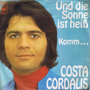 COSTA CORDALIS - UND DIE SONNE IST HEIS